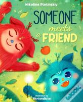 Someone Meets A Friend