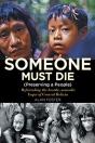 Someone Must Die:  Preserving A People - Preview
