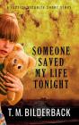 Someone Saved My Life Tonight - A Justice Security Short Story - Preview