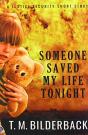 Someone Saved My Life Tonight - A Justice Security Short Story - Preview