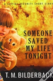 Capa do artigo Someone Saved My Life Tonight - A Justice Security Short Story