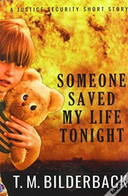 Capa do artigo Someone Saved My Life Tonight - A Justice Security Short Story