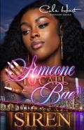Someone To Call Bae