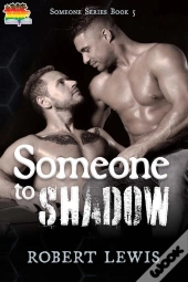 Someone To Shadow