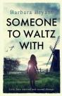 Someone To Waltz With - Preview