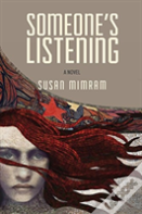 Someone'S Listening