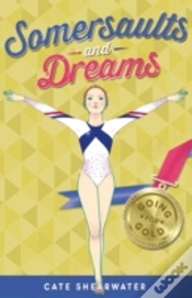 Capa do artigo Somersaults And Dreams: Going For Gold