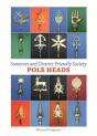 Somerset And District Friendly Society Pole Heads - Preview