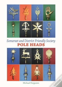 Capa do artigo Somerset And District Friendly Society Pole Heads