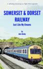 Somerset And Dorset Railway - Preview