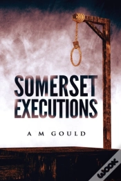 Capa do artigo Somerset Executions
