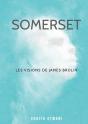 Somerset - Les Visions De James Brolin - Preview