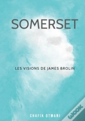 Somerset - Les Visions De James Brolin