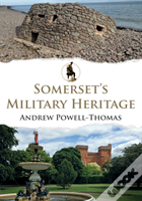 Somerset'S Military Heritage