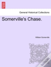 Somerville'S Chase.