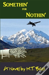 Somethin' For Nothin'