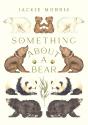 Something About A Bear - Preview