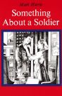 Something About A Soldier - Preview