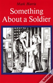 Capa do artigo Something About A Soldier