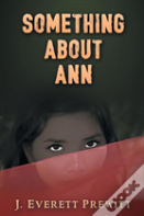 Something About Ann