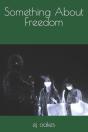 Something About Freedom - Preview