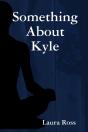Something About Kyle - Preview