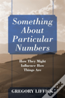 Something About Particular Numbers