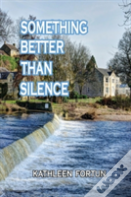 Something Better Than Silence