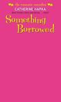 Something Borrowed - Preview