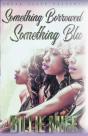 Something Borrowed, Something Blu - Preview