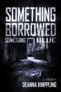 Something Borrowed, Something Blue - Preview