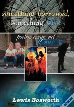 Capa do artigo Something Borrowed, Something Blue: Poetry, Essays, Art