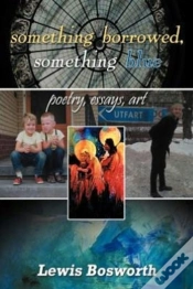 Capa do artigo Something Borrowed, Something Blue:  Poetry, Essays, Art