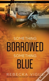 Something Borrowed, Something Blue