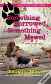 Something Borrowed, Something Mewed