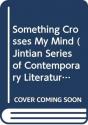 Something Crosses My Mind - Preview