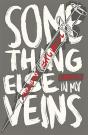 Something Else In My Veins - Preview
