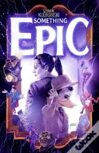 Something Epic Volume 2
