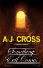 Something Evil Comes - Preview