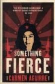 Something Fierce