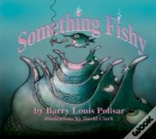 Something Fishy