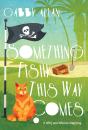 Something Fishy This Way Comes - Preview