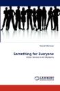 Something For Everyone - Preview