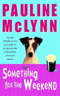 Something For The Weekend - Preview
