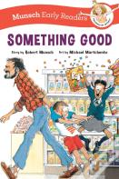 Something Good Early Reader