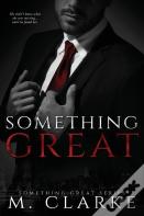 Something Great
