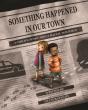 Something Happened In Our Town - Preview