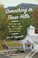 Something In These Hills