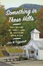 Something In These Hills - Preview