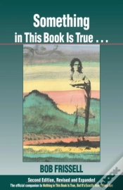 Capa do artigo Something In This Book Is True, Second Edition